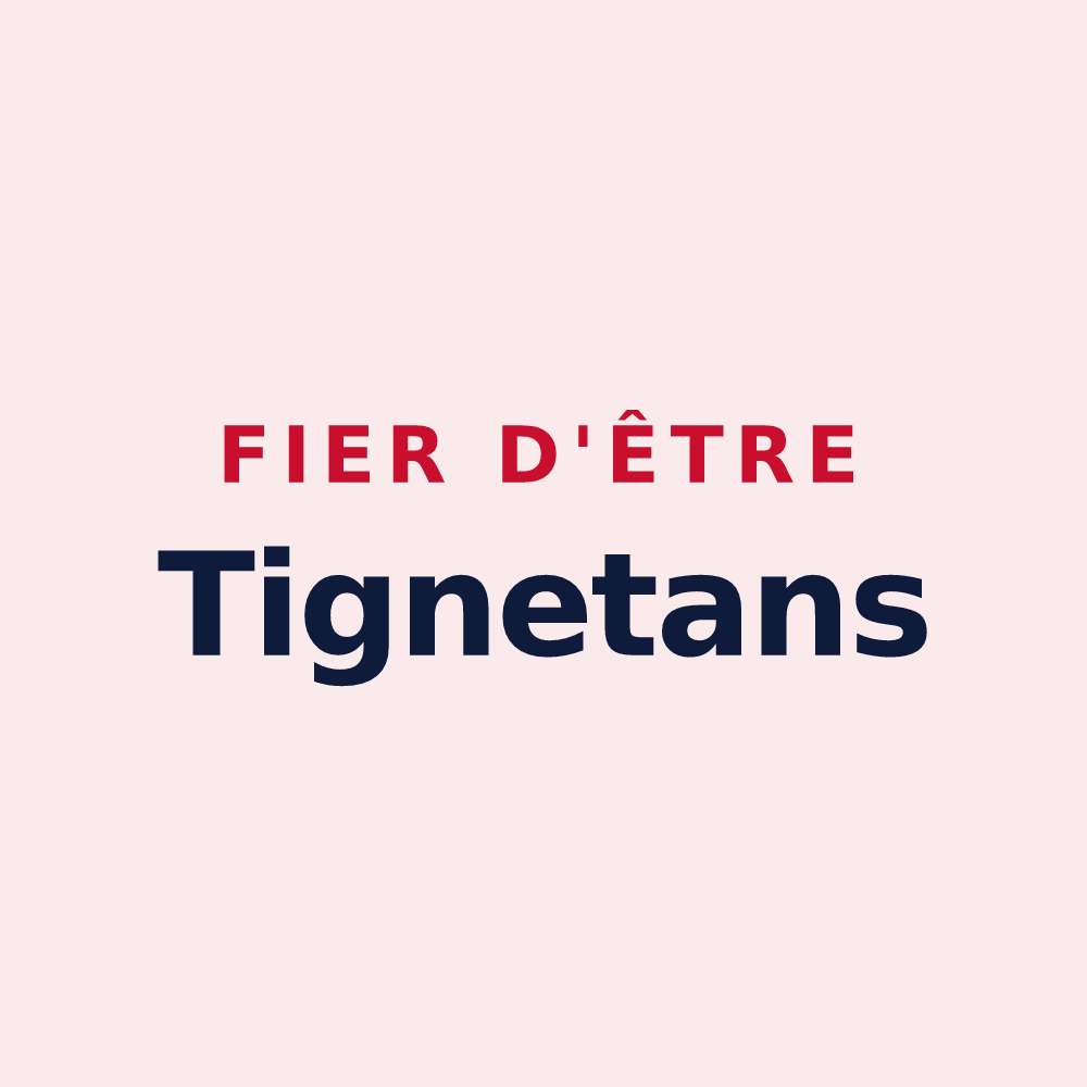 Magnet « Fier d'être Tignetans » — design pour Le Tignet