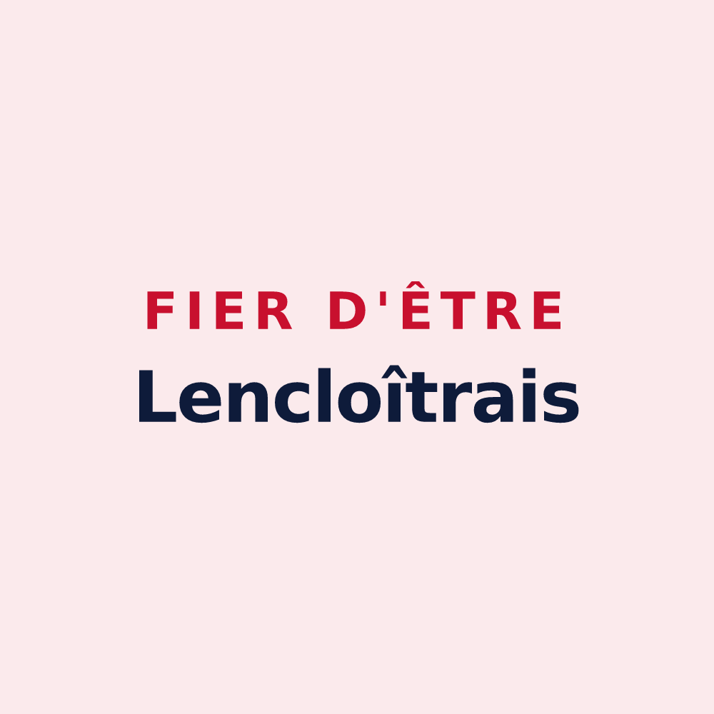 Magnet « Fier d'être Lencloîtrais » — design pour Lencloître