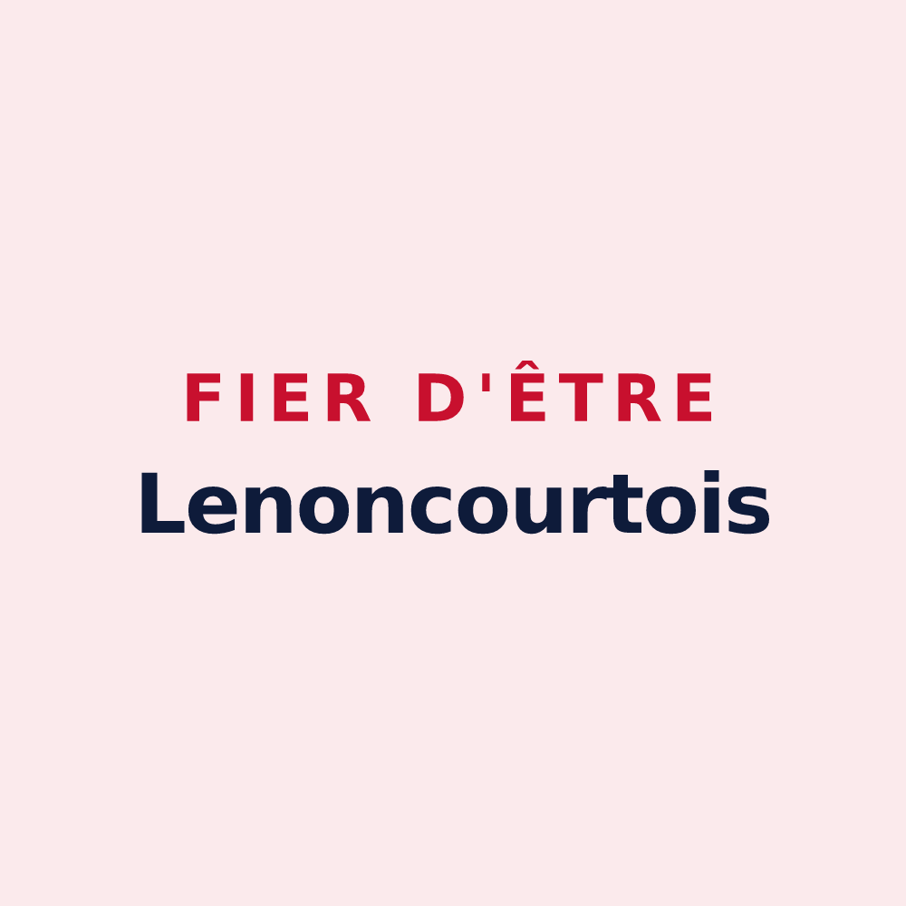 Magnet « Fier d'être Lenoncourtois » — design pour Lenoncourt