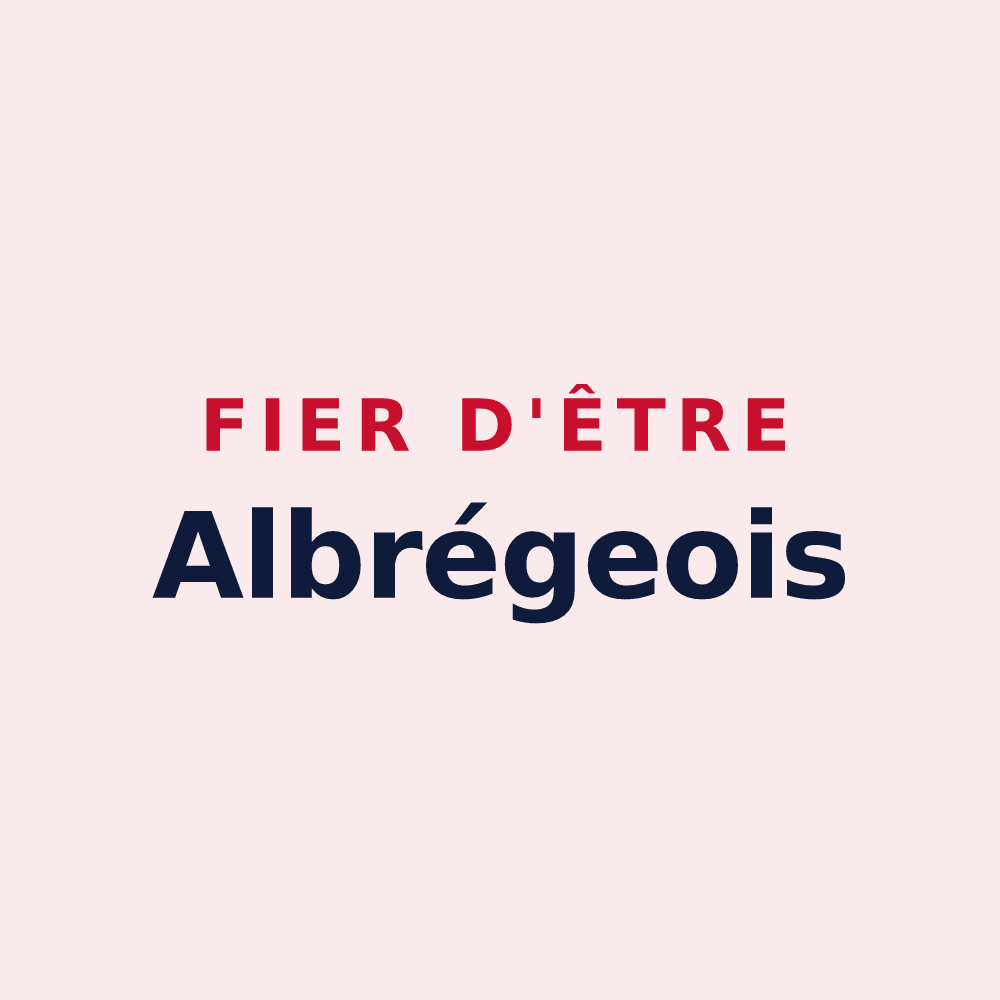 Magnet « Fier d'être Albrégeois » — design pour Les Albres