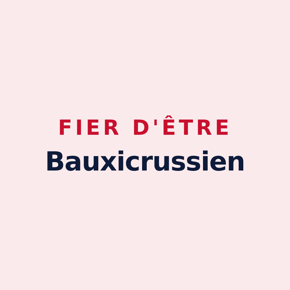 Magnet « Fier d'être Bauxicrussien » — design pour Les Baux-Sainte-Croix