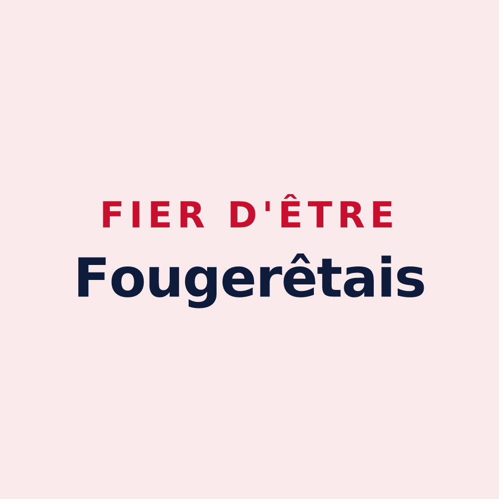 Magnet « Fier d'être Fougerêtais » — design pour Les Fougerêts