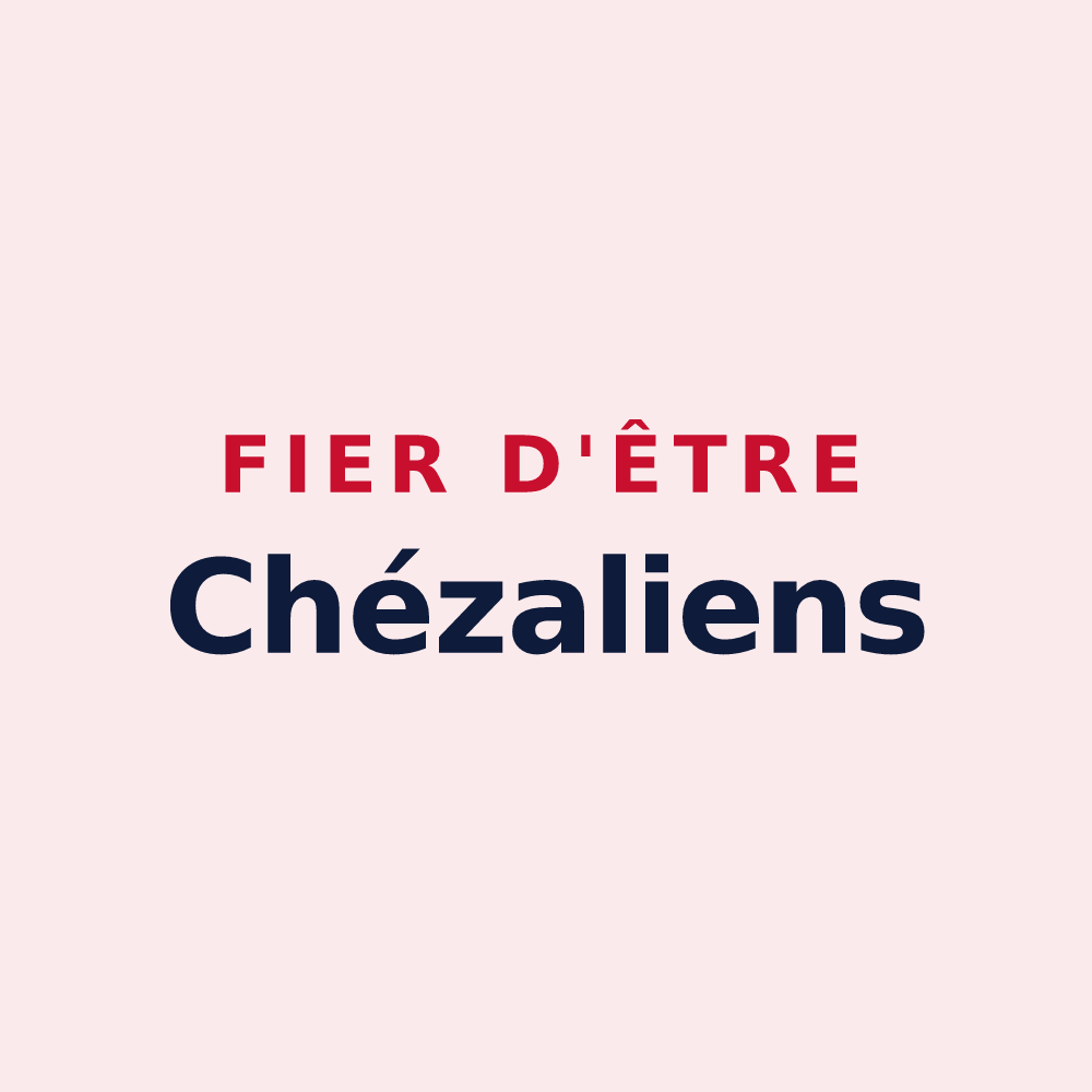 Magnet « Fier d'être Chézaliens » — design pour Les Grands-Chézeaux