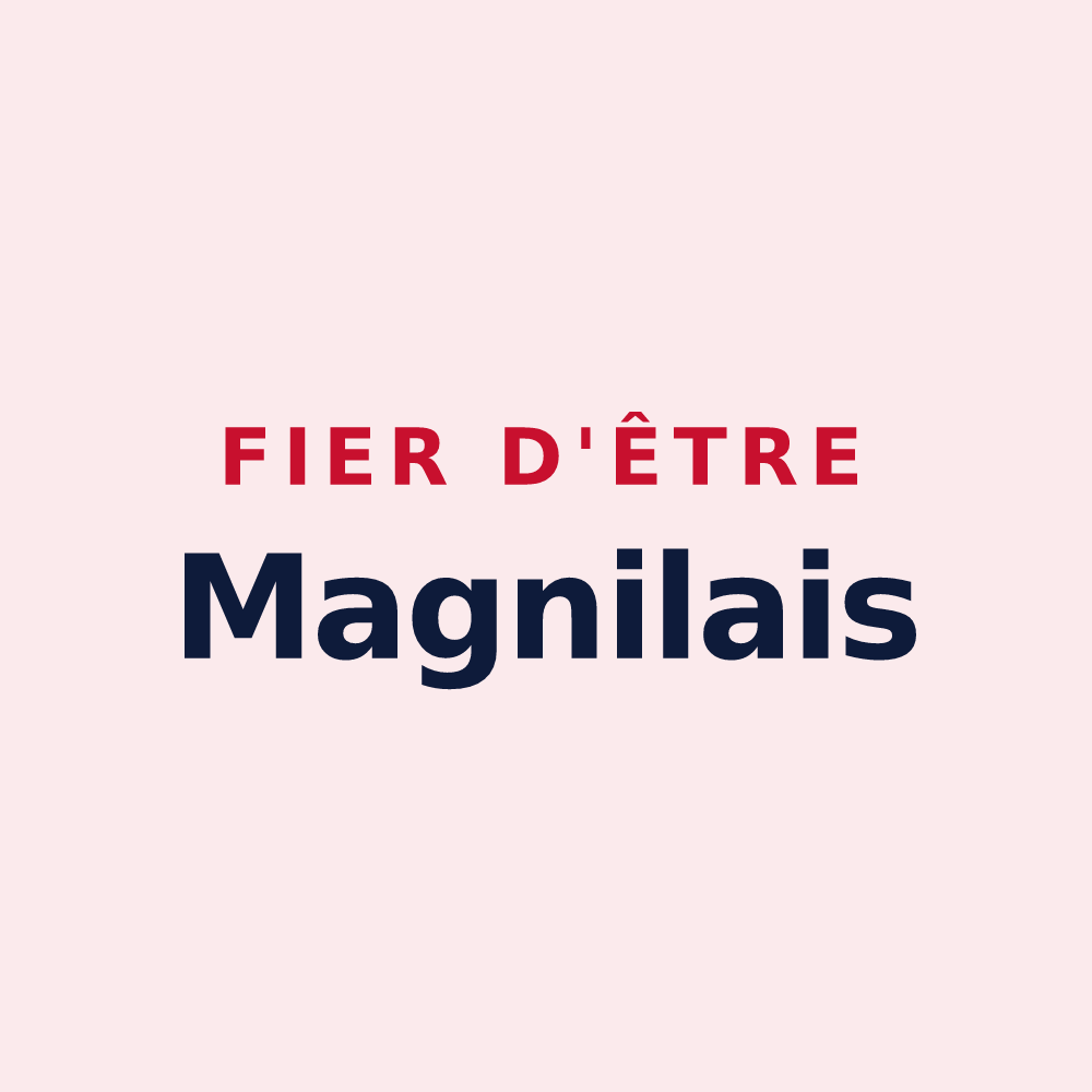 Magnet « Fier d'être Magnilais » — design pour Les Magnils-Reigniers