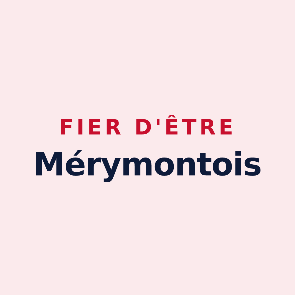 Magnet « Fier d'être Mérymontois » — design pour Les Monts-Ronds