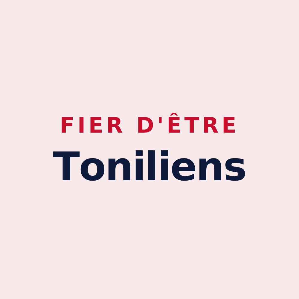 Magnet « Fier d'être Toniliens » — design pour Les Tonils
