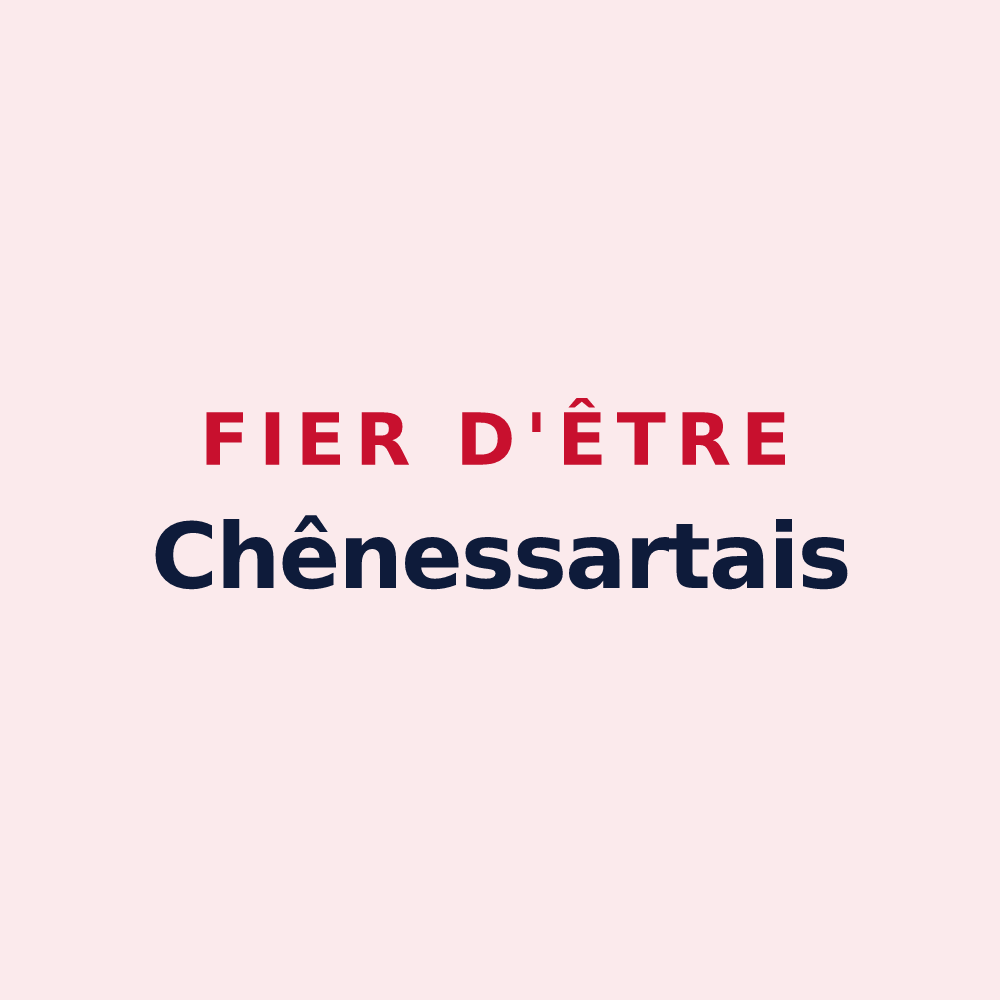Magnet « Fier d'être Chênessartais » — design pour Lessard-et-le-Chêne