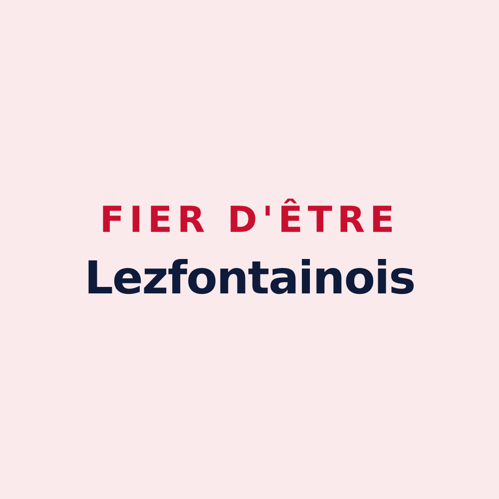 Magnet « Fier d'être Lezfontainois » — design pour Lez-Fontaine