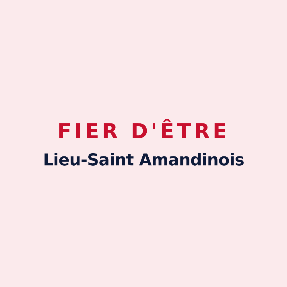 Magnet « Fier d'être Lieu-Saint Amandinois » — design pour Lieu-Saint-Amand