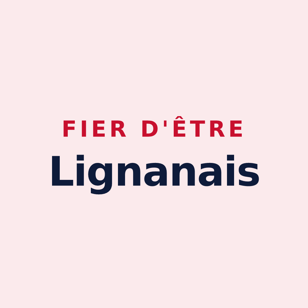 Magnet « Fier d'être Lignanais » — design pour Lignan-de-Bazas
