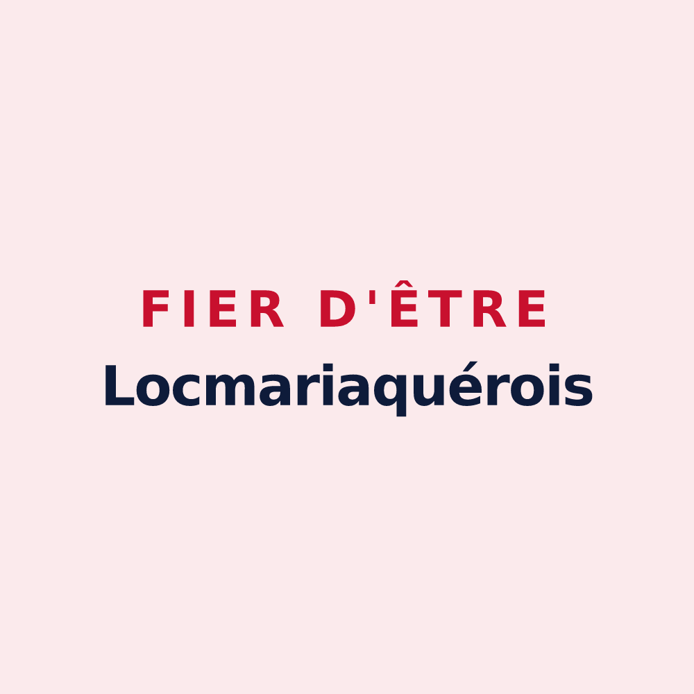 Magnet « Fier d'être Locmariaquérois » — design pour Locmariaquer