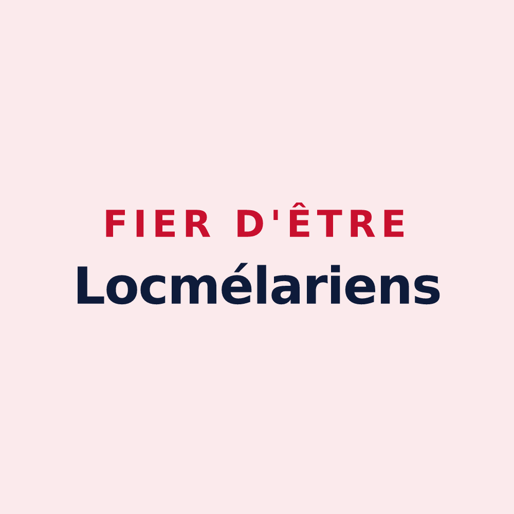 Magnet « Fier d'être Locmélariens » — design pour Locmélar