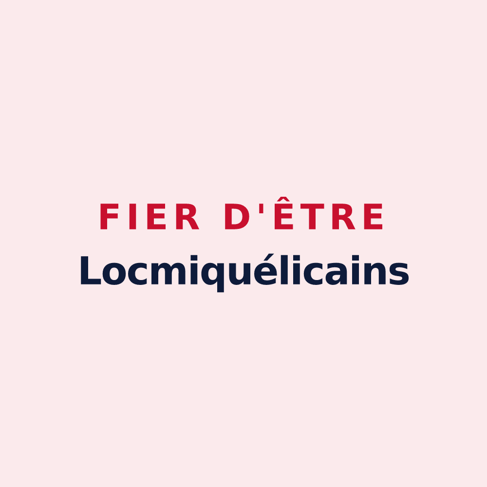 Magnet « Fier d'être Locmiquélicains » — design pour Locmiquélic