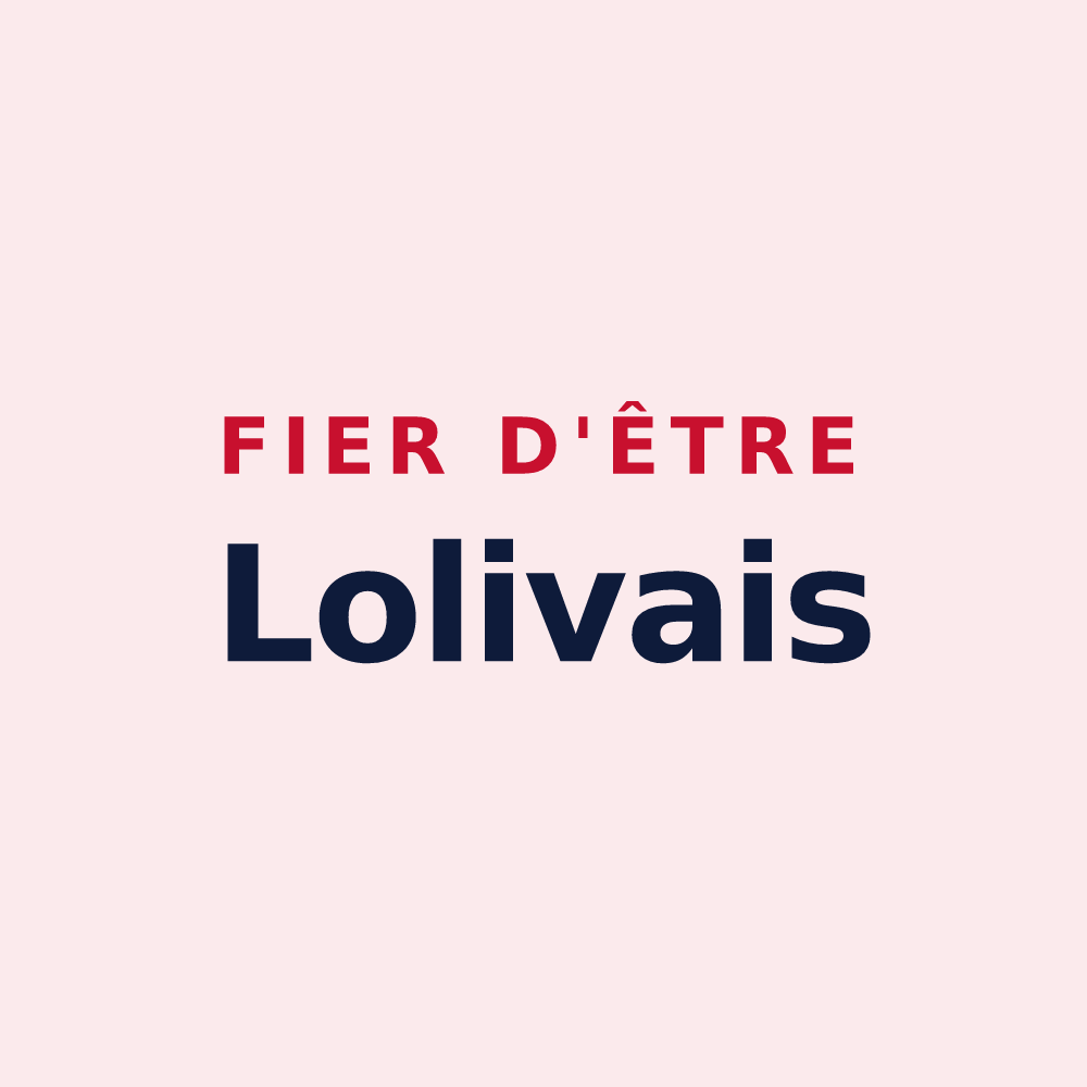 Magnet « Fier d'être Lolivais » — design pour Lolif