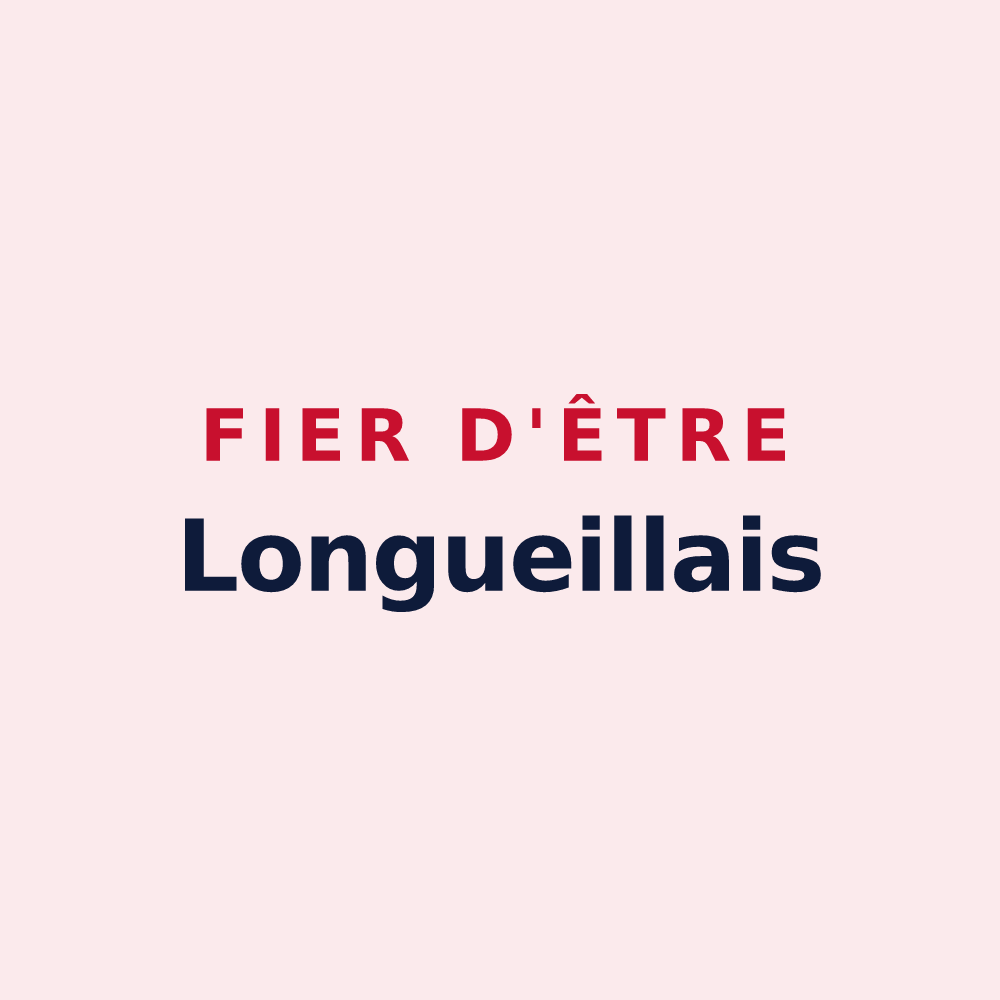 Magnet « Fier d'être Longueillais » — design pour Longueil