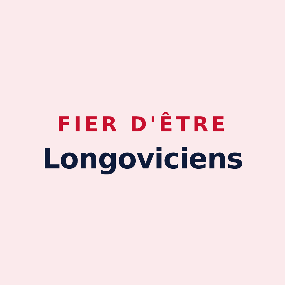 Magnet « Fier d'être Longoviciens » — design pour Longwy
