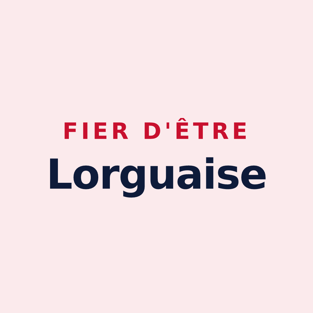 Magnet « Fier d'être Lorguaise » — design pour Lorgues