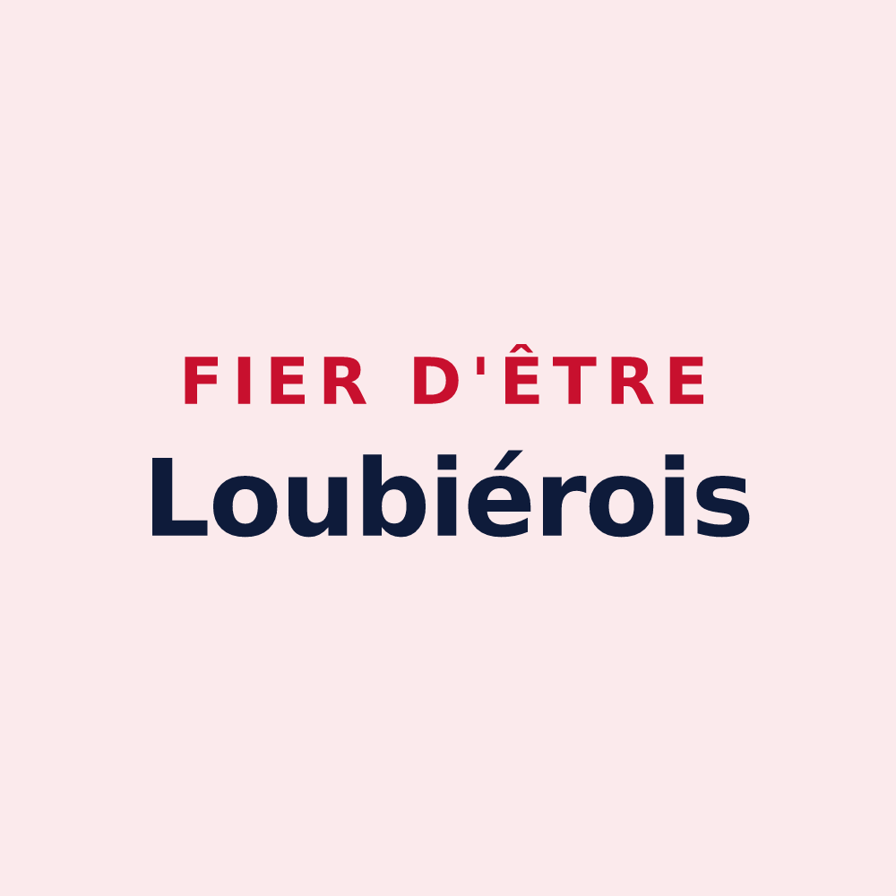 Magnet « Fier d'être Loubiérois » — design pour Loubières