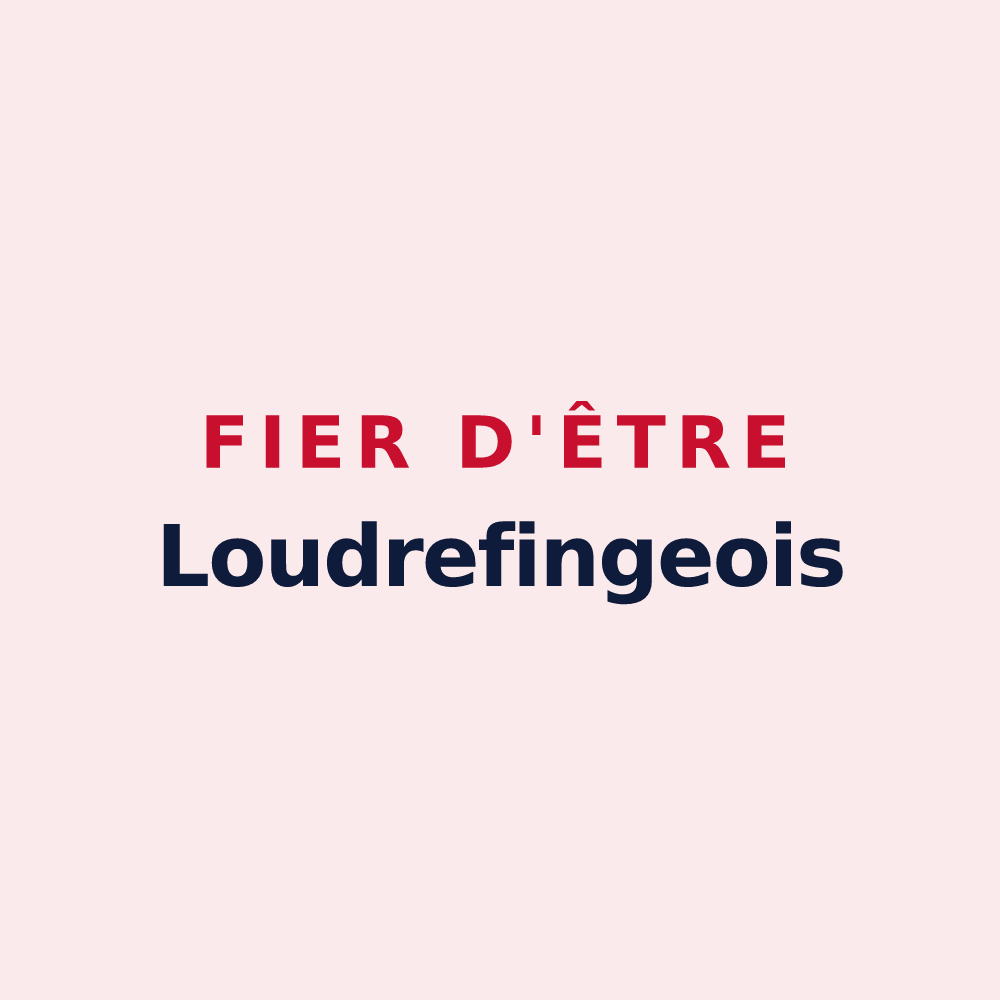 Magnet « Fier d'être Loudrefingeois » — design pour Loudrefing