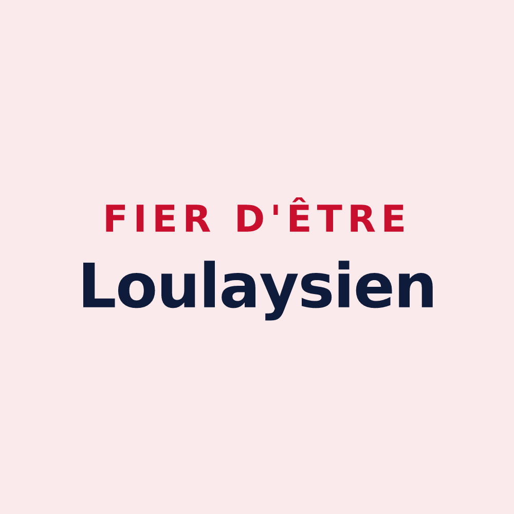Magnet « Fier d'être Loulaysien » — design pour Loulay