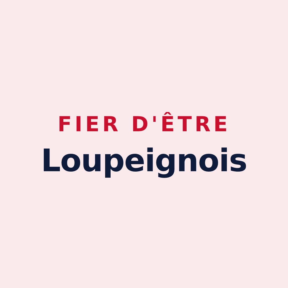 Magnet « Fier d'être Loupeignois » — design pour Loupeigne