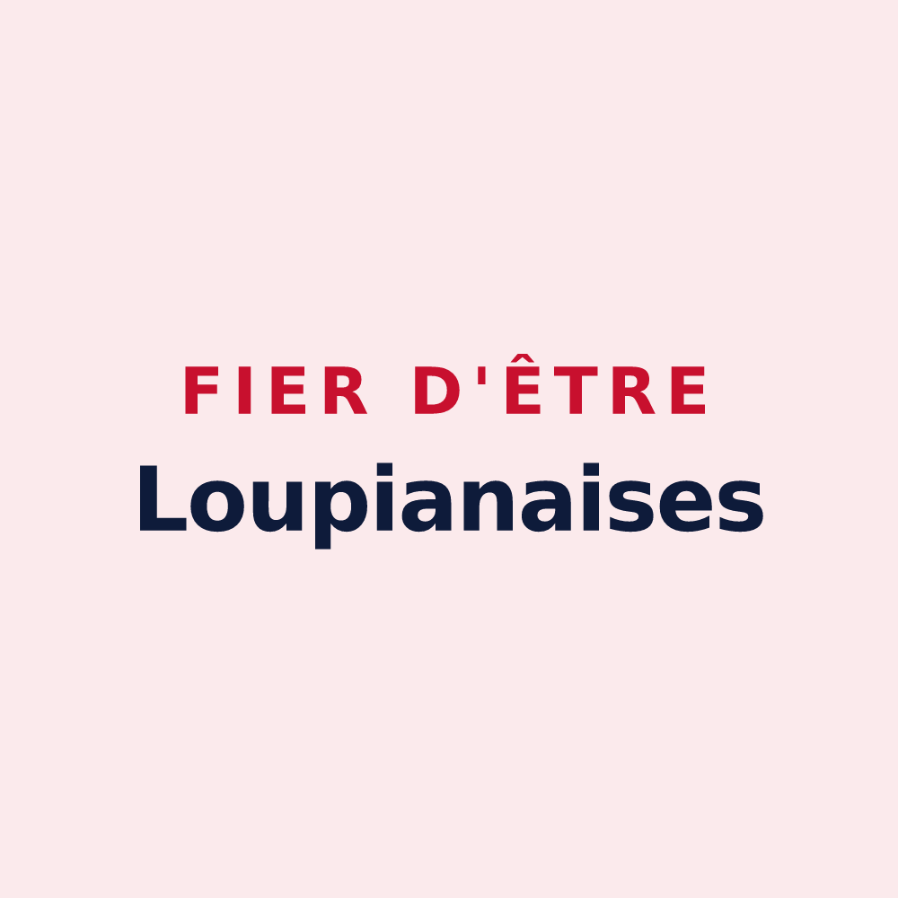 Magnet « Fier d'être Loupianaises » — design pour Loupia