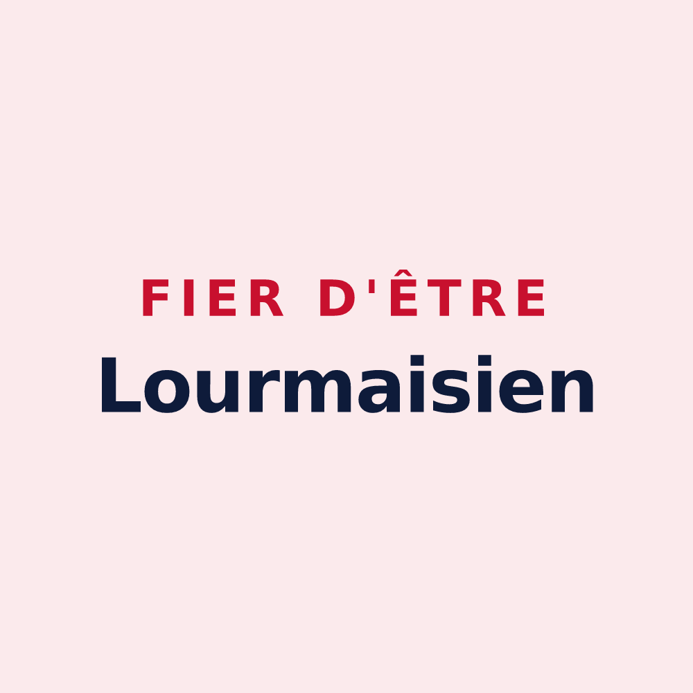 Magnet « Fier d'être Lourmaisien » — design pour Lourmais