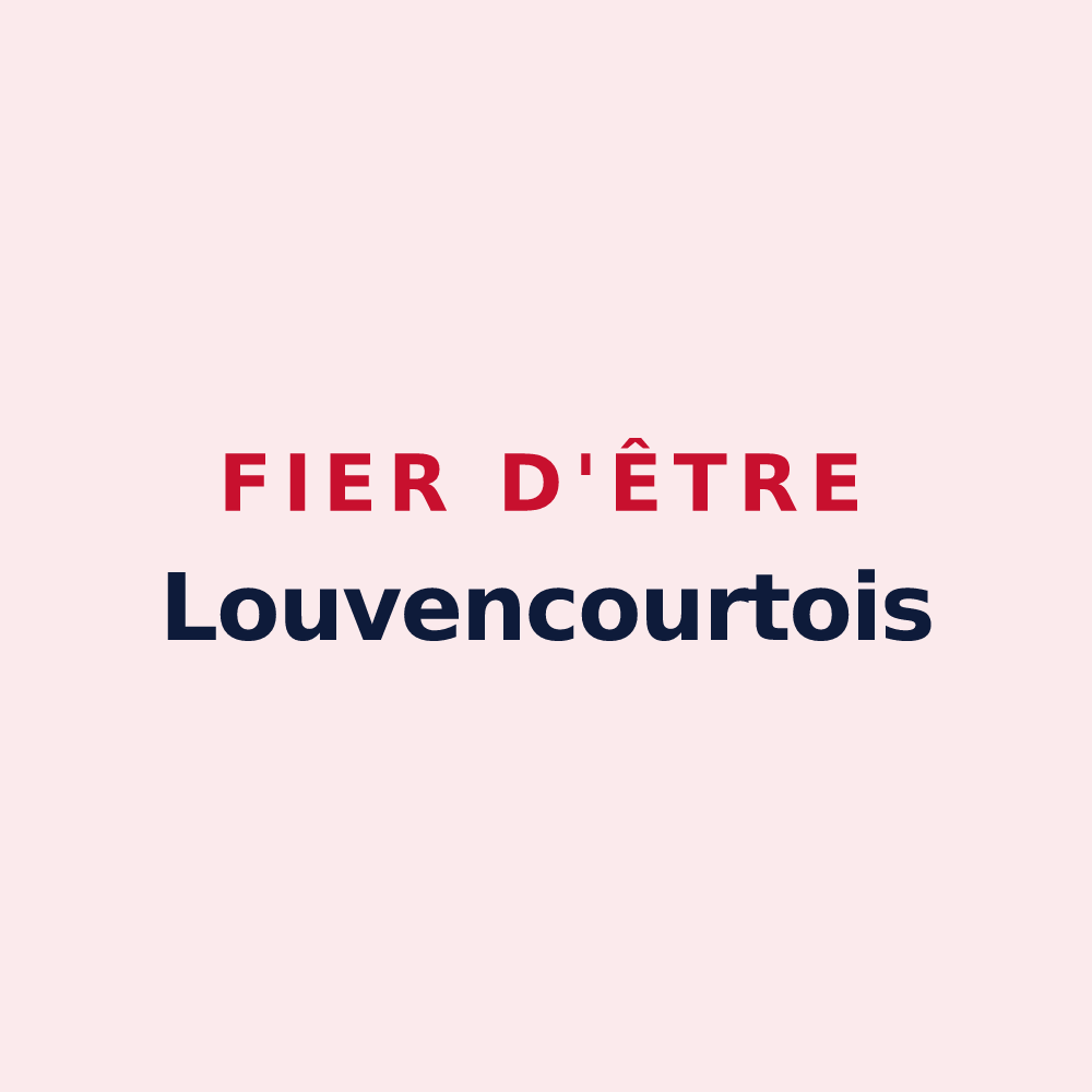 Magnet « Fier d'être Louvencourtois » — design pour Louvencourt