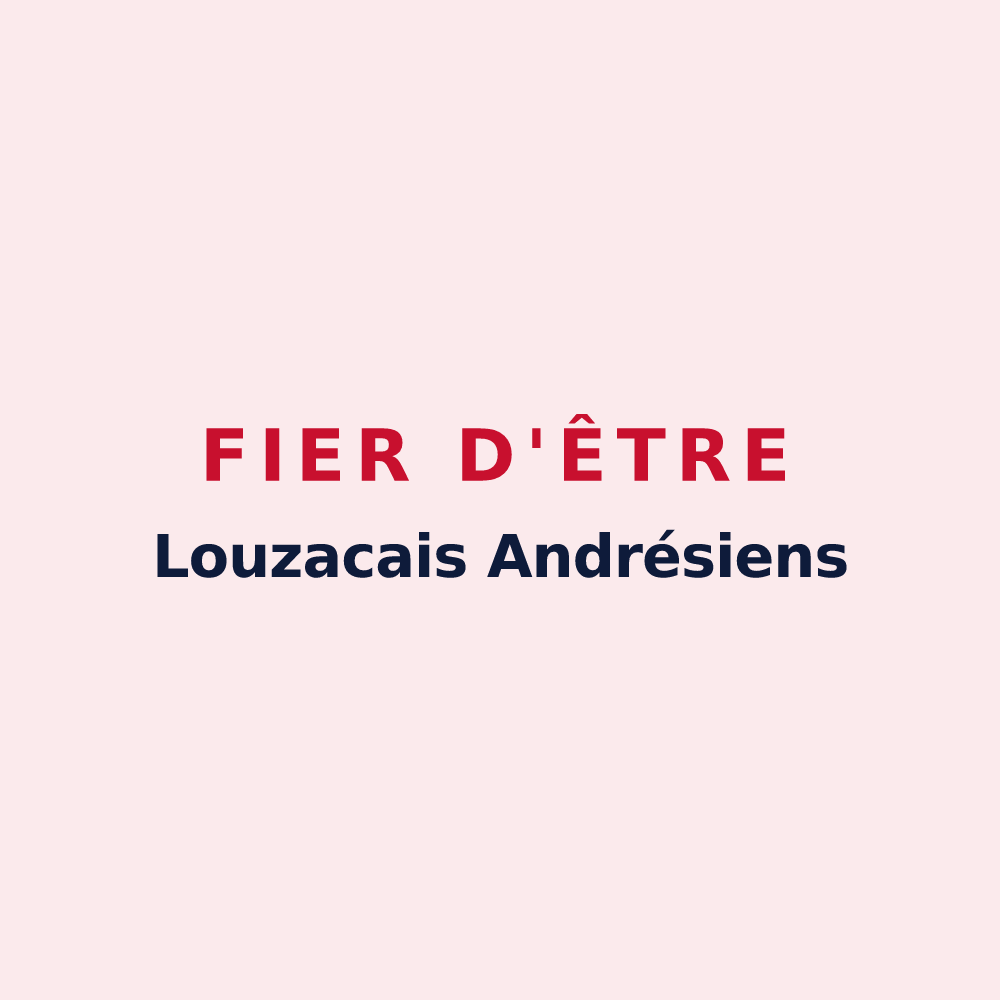 Magnet « Fier d'être Louzacais Andrésiens » — design pour Louzac-Saint-André