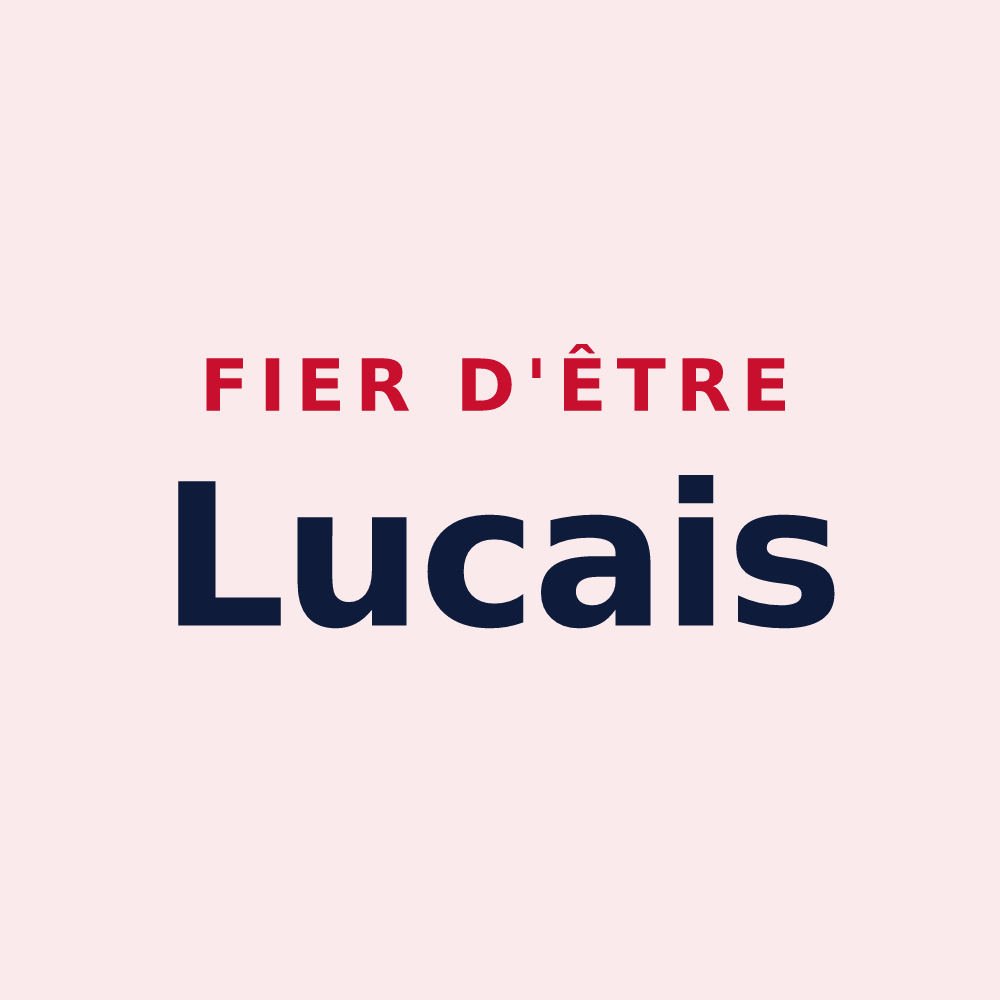 Magnet « Fier d'être Lucais » — design pour Luc