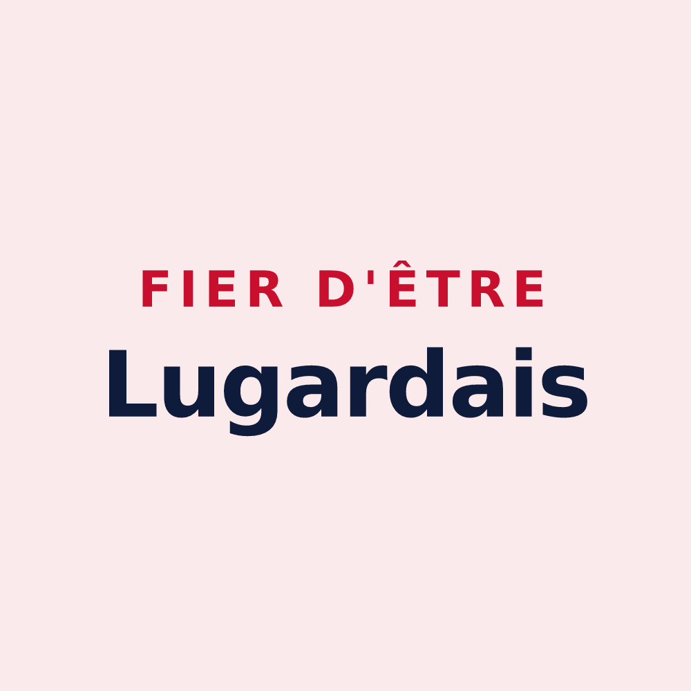 Magnet « Fier d'être Lugardais » — design pour Lugarde