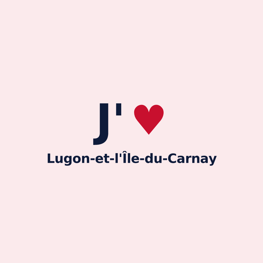 Magnet personnalisé Lugon-et-l'Île-du-Carnay — design « J'aime Lugon-et-l'Île-du-Carnay » imprimé sur le magnet