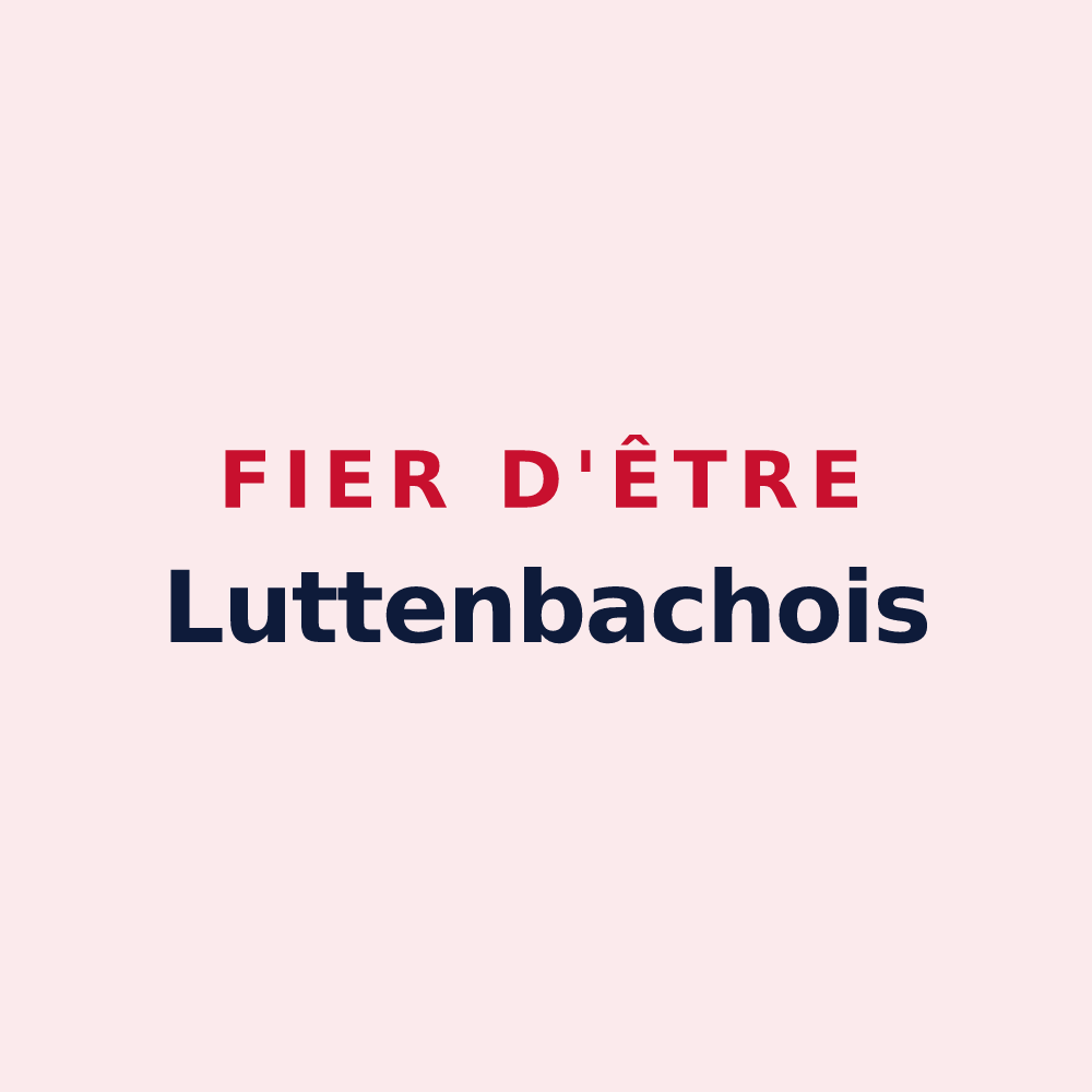Magnet « Fier d'être Luttenbachois » — design pour Luttenbach-près-Munster