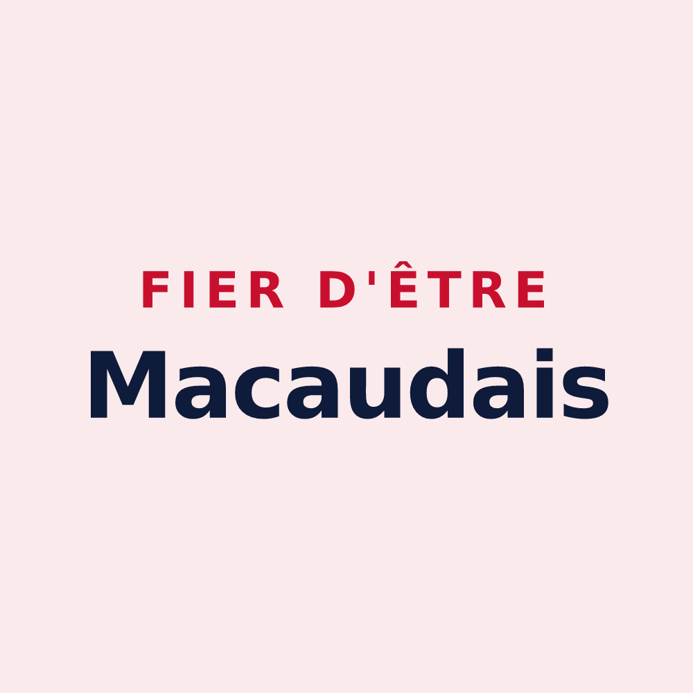 Magnet « Fier d'être Macaudais » — design pour Macau