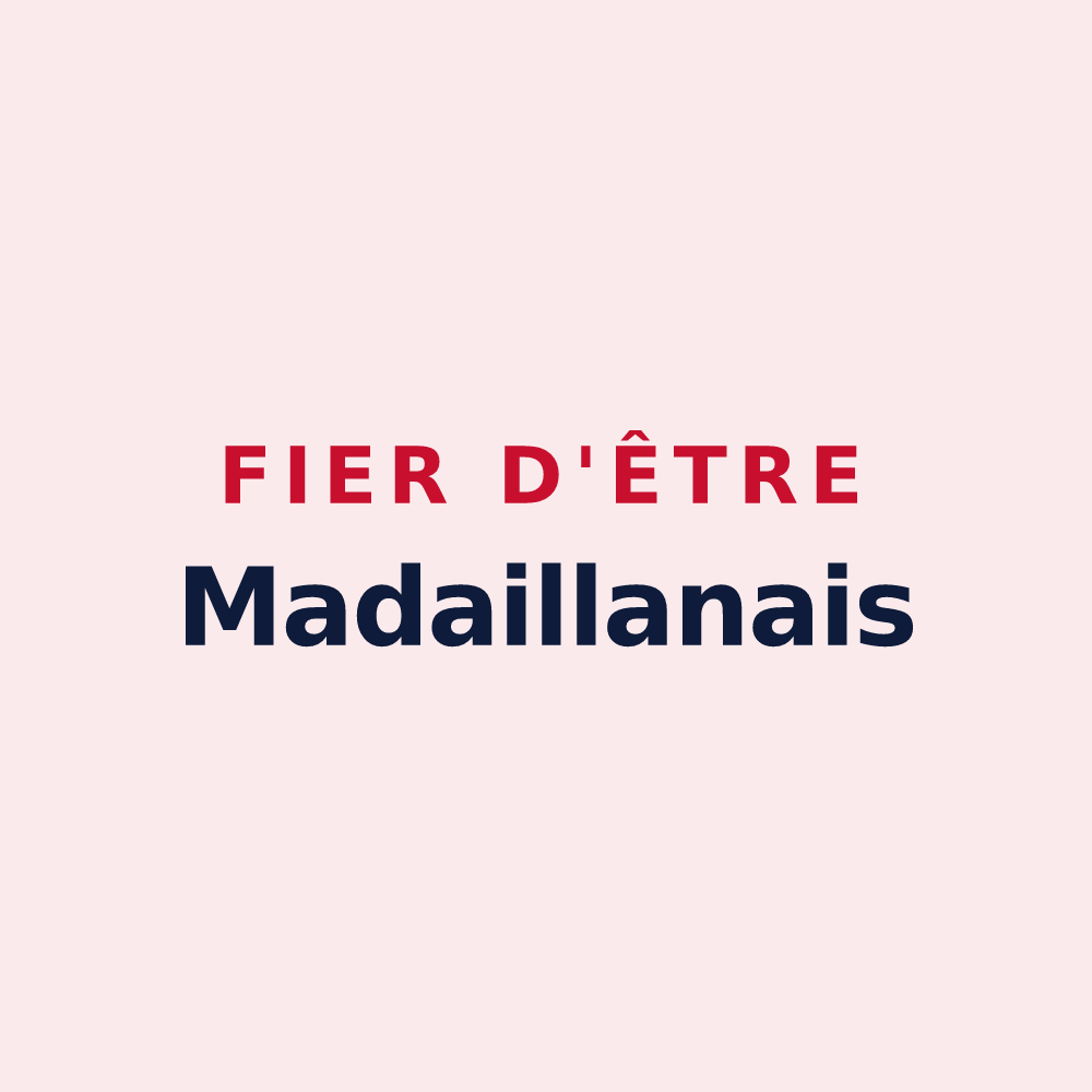 Magnet « Fier d'être Madaillanais » — design pour Madaillan