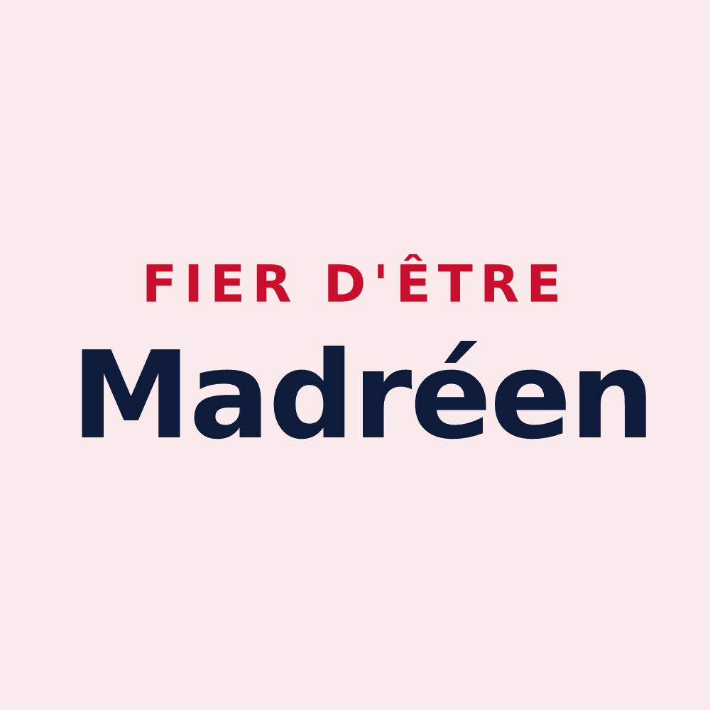 Magnet « Fier d'être Madréen » — design pour Madré