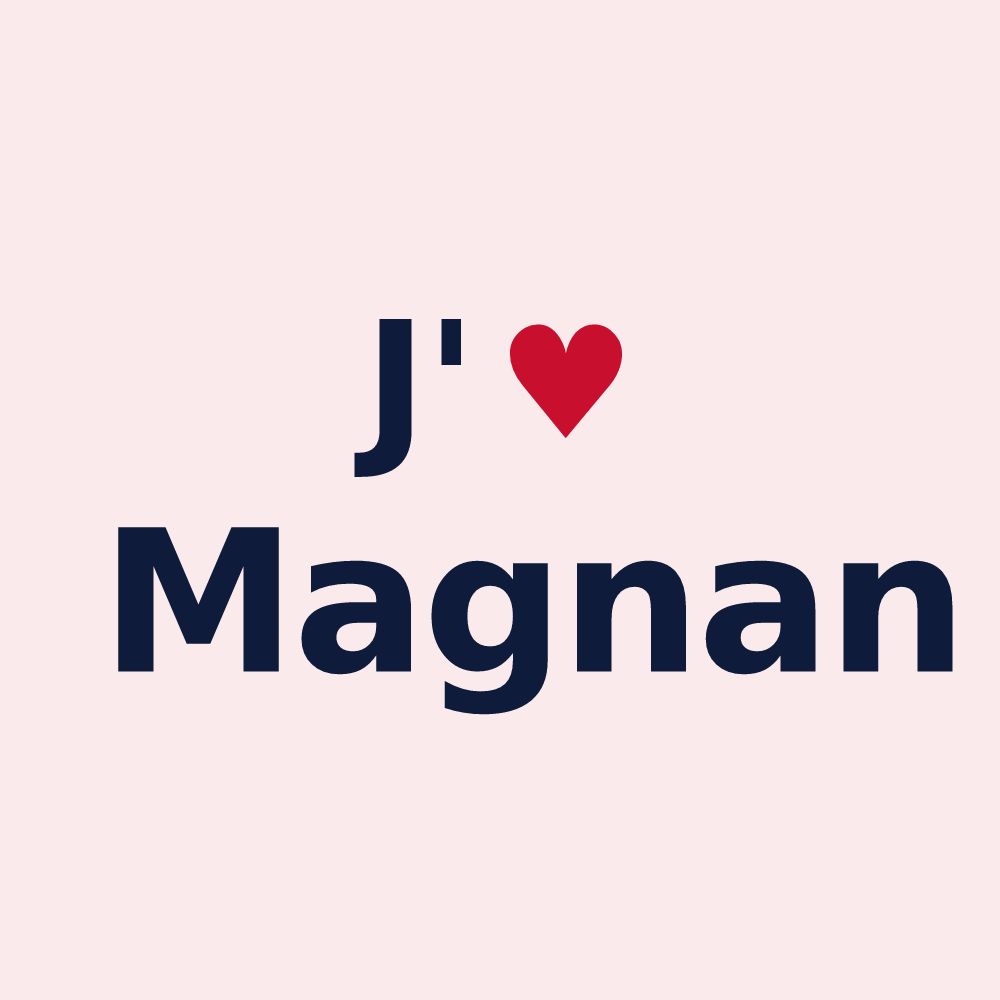 Magnet personnalisé Magnan — design J'aime Magnan