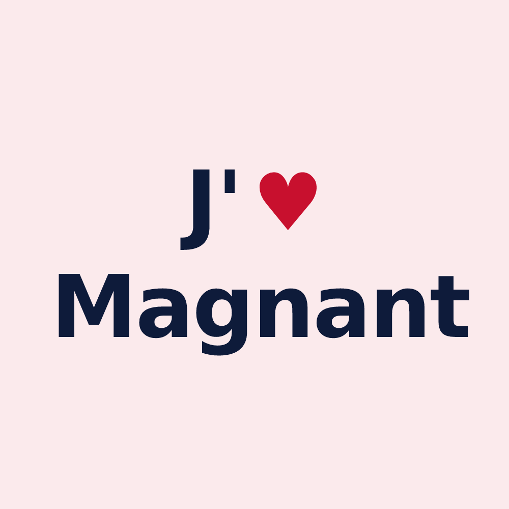 Magnet personnalisé Magnant — design J'aime Magnant