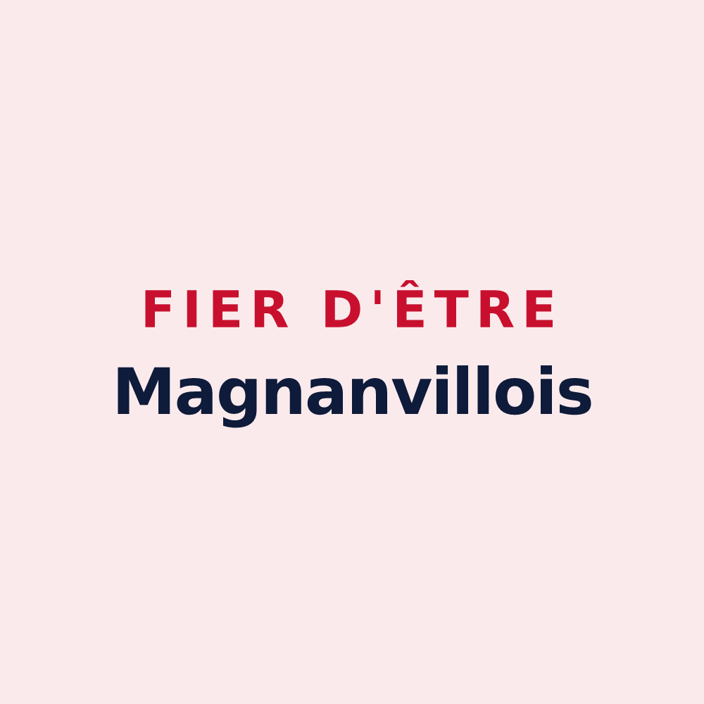 Magnet « Fier d'être Magnanvillois » — design pour Magnanville