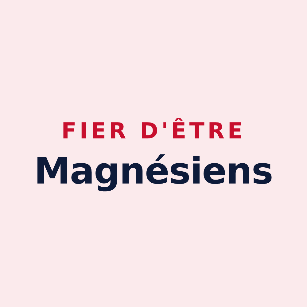 Magnet « Fier d'être Magnésiens » — design pour Magné