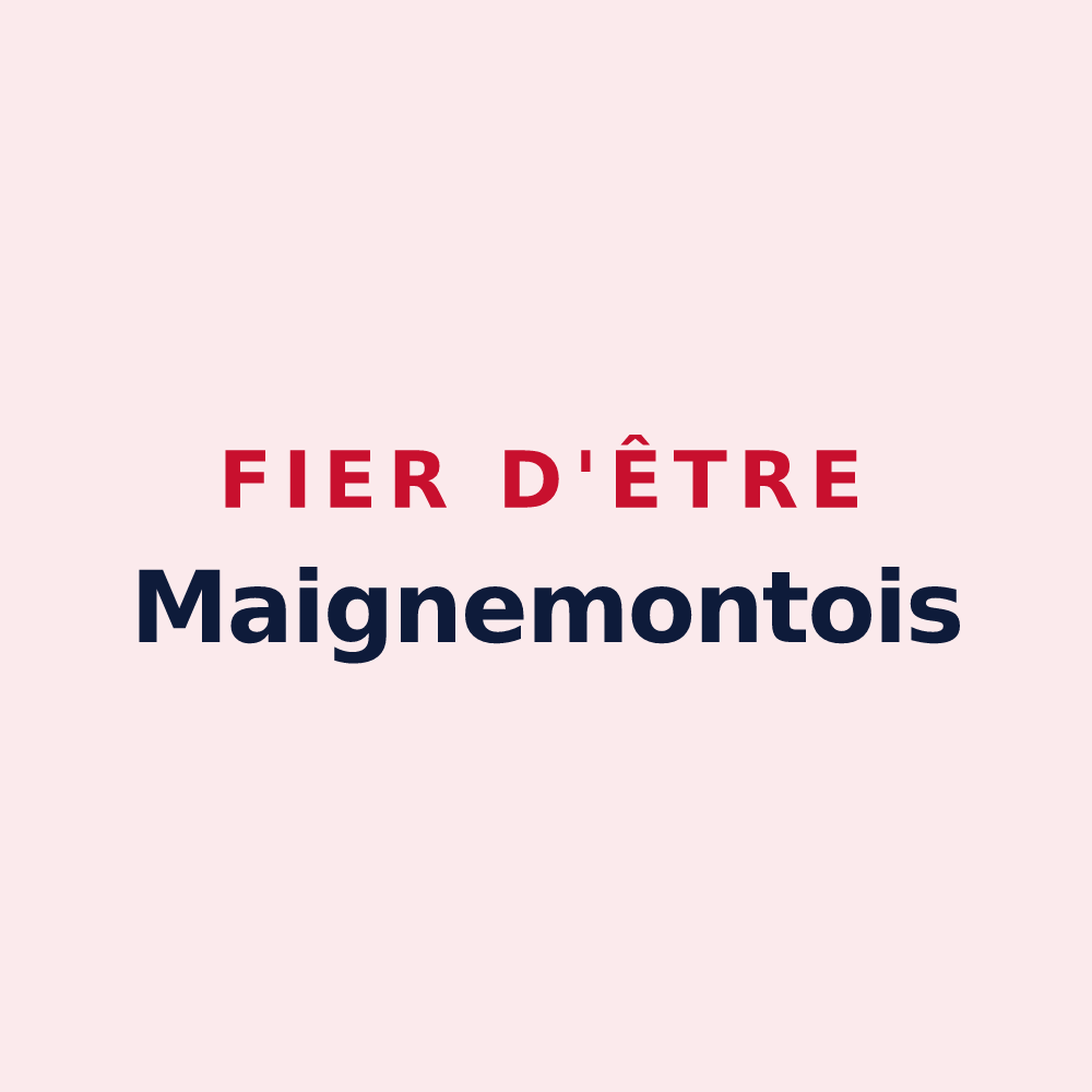 Magnet « Fier d'être Maignemontois » — design pour Maignelay-Montigny