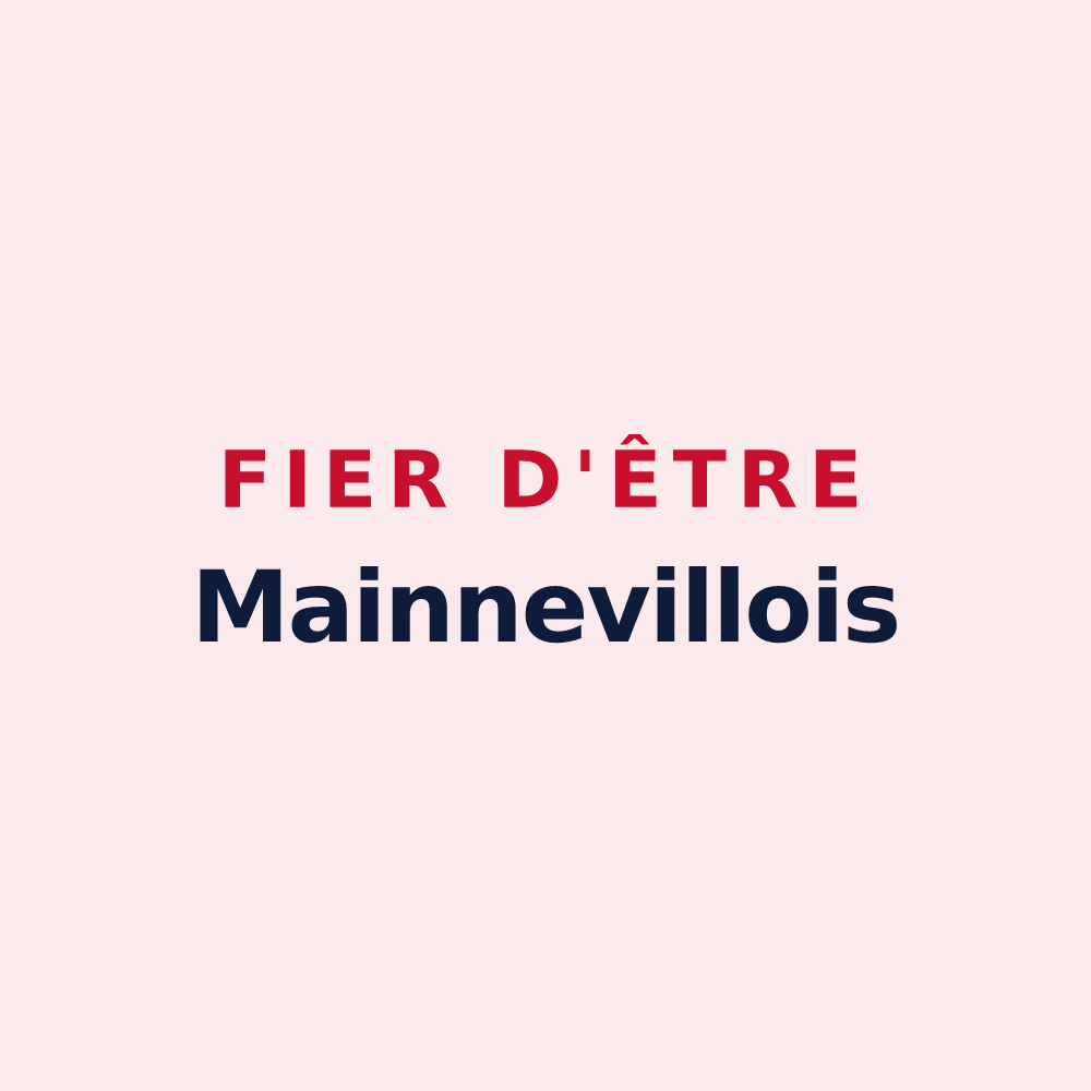 Magnet « Fier d'être Mainnevillois » — design pour Mainneville