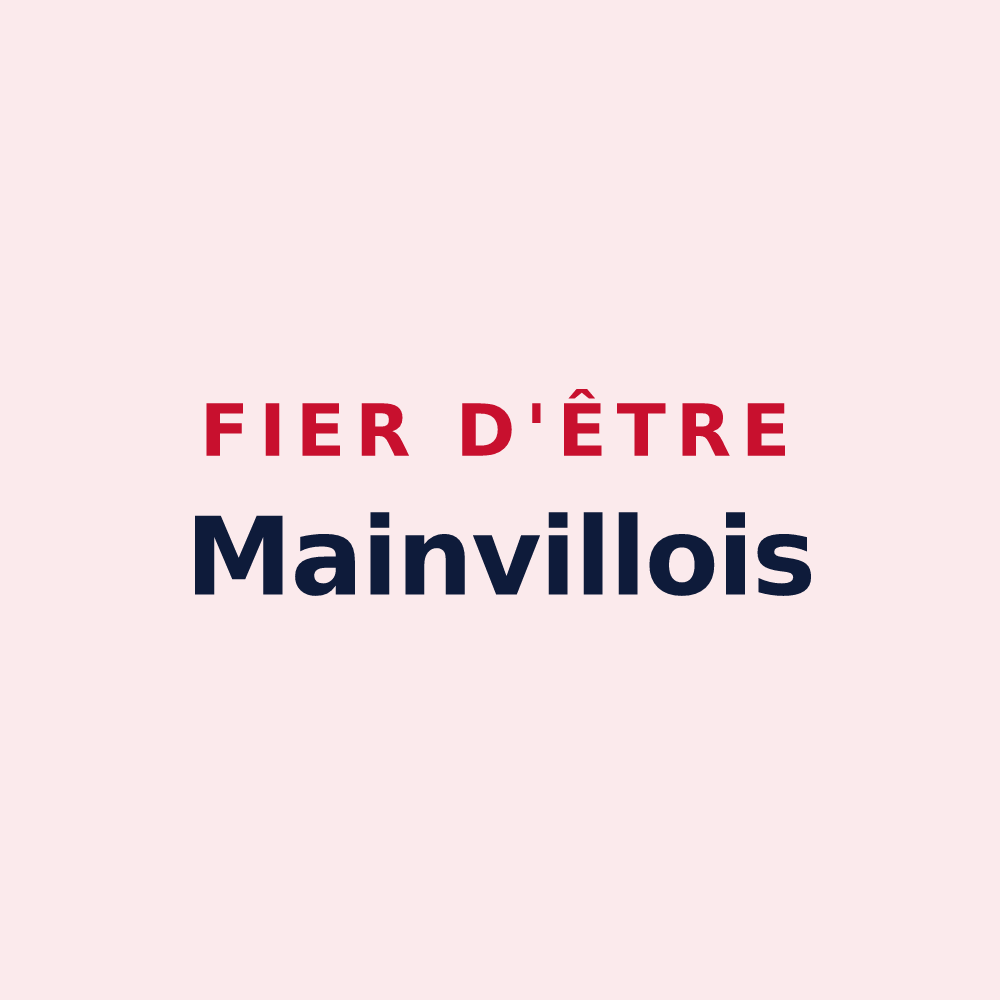 Magnet « Fier d'être Mainvillois » — design pour Mainvillers