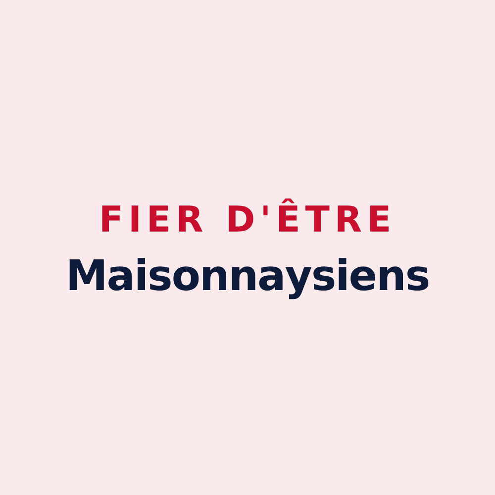 Magnet « Fier d'être Maisonnaysiens » — design pour Maisonnay