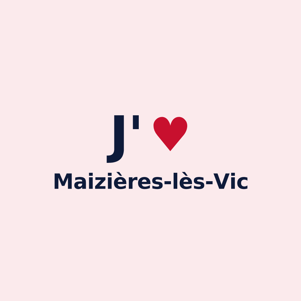 Magnet personnalisé Maizières-lès-Vic — design J'aime Maizières-lès-Vic