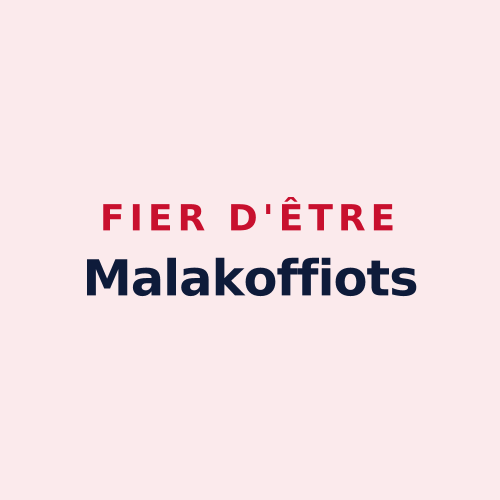 Magnet « Fier d'être Malakoffiots » — design pour Malakoff