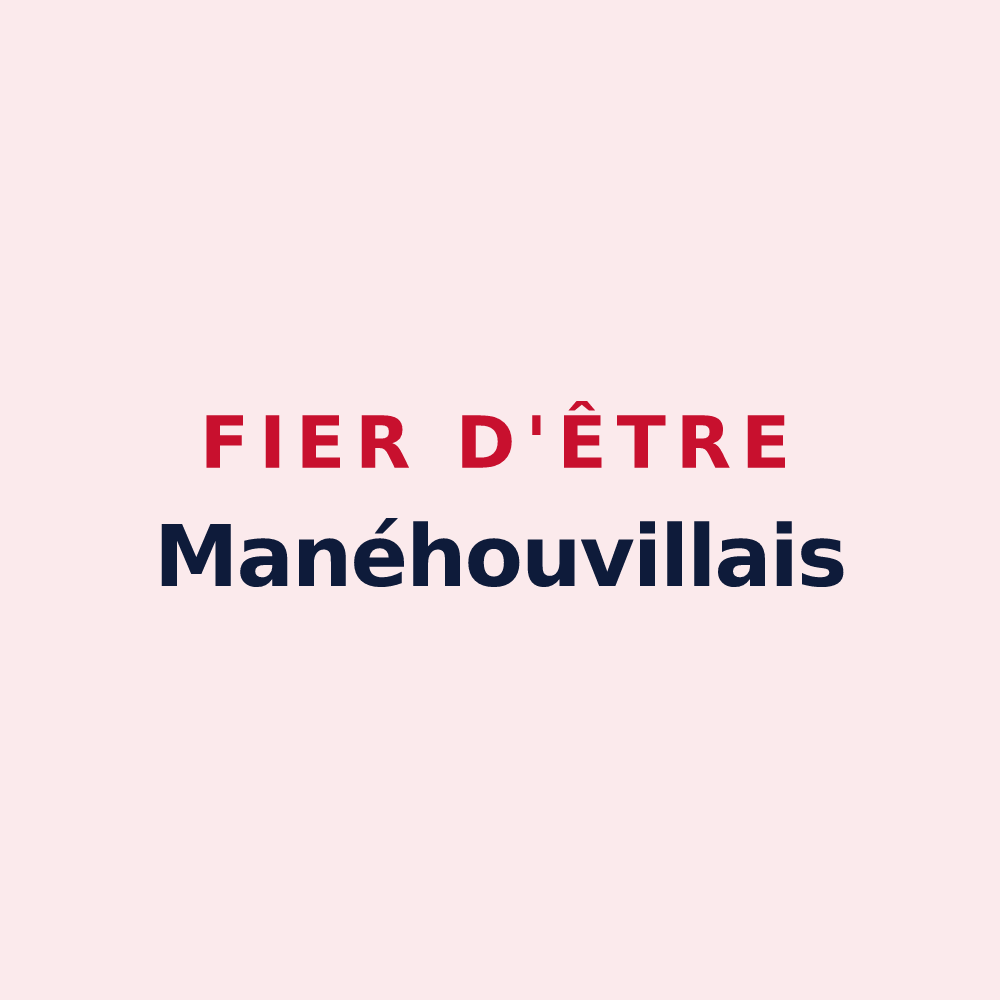 Magnet « Fier d'être Manéhouvillais » — design pour Manéhouville
