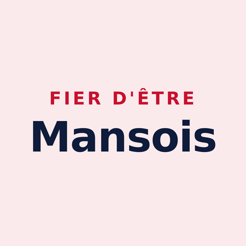 Magnet « Fier d'être Mansois » — design pour Manses