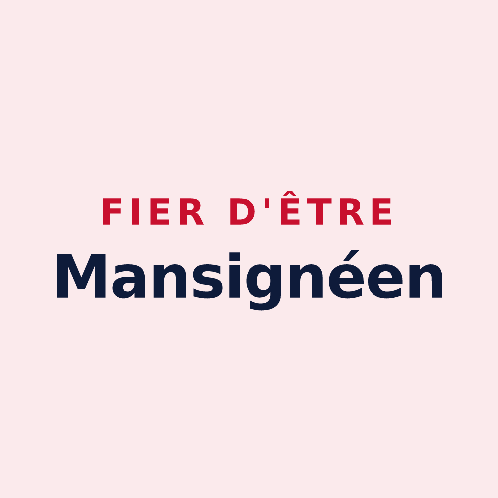 Magnet « Fier d'être Mansignéen » — design pour Mansigné