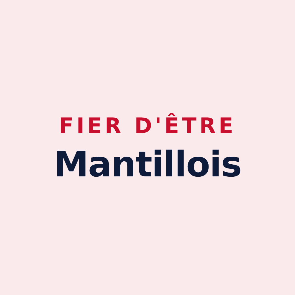 Magnet « Fier d'être Mantillois » — design pour Mantilly